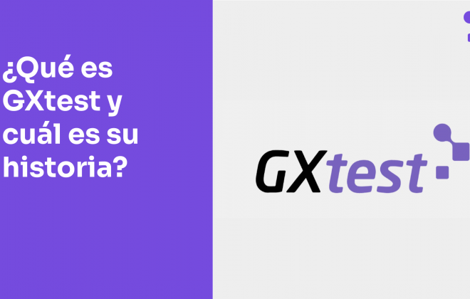 ¿Qué es GXtest y cuál es su historia?