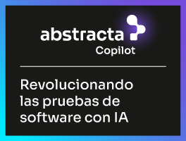 Abstracta Copilot - Revolucionando las pruebas de software con IA