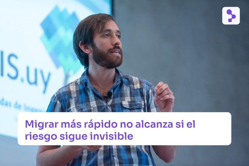 Foto de un referente de Abstracta con el titular “Migrar más rápido no alcanza si el riesgo sigue invisible.”